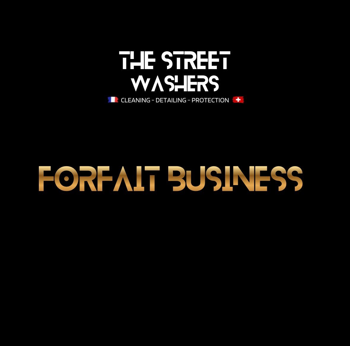 Forfait Business - The Street Washers